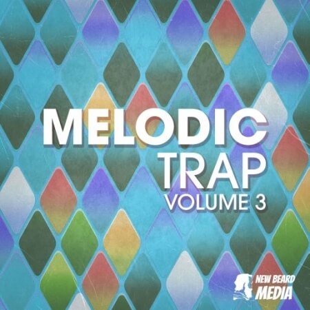 New Beard Media Melodic Trap Vol.3 WAV